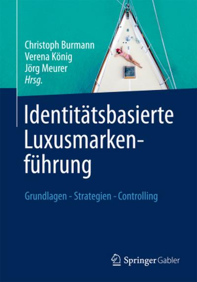 Identitätsbasierte Luxusmarkenführung