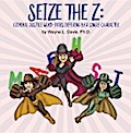 SEIZE THE Z