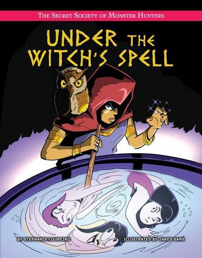 Under the Witch’s Spell