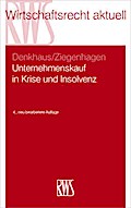 Unternehmenskauf in Krise und Insolvenz