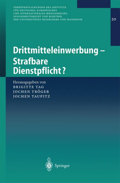 Drittmitteleinwerbung - Strafbare Dienstpflicht?