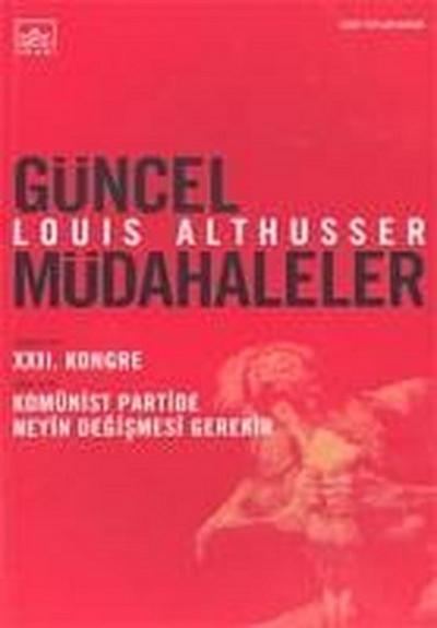 Güncel Müdahaleler