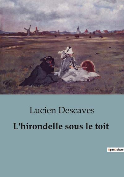 L’hirondelle sous le toit