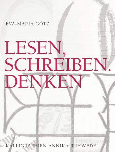 Lesen, Schreiben. Denken