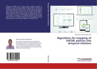Algorithms for mapping of XACML policies into temporal relations - Abd El-Aziz Ahmed Abd El-Aziz