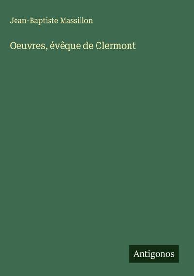 Oeuvres, évêque de Clermont