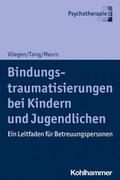 Bindungstraumatisierungen bei Kindern und Jugendli
