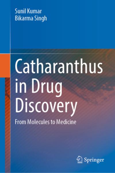 Catharanthus in Drug Discovery