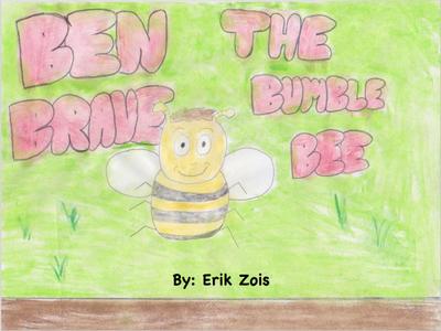 Ben The Brave Bumblebee