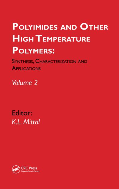 Polyimides and Other High Temperature Polymers: Synthesis, Characterization and Applications, Volume 2