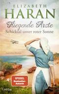 Fliegende Ärzte - Schicksal unter roter Sonne