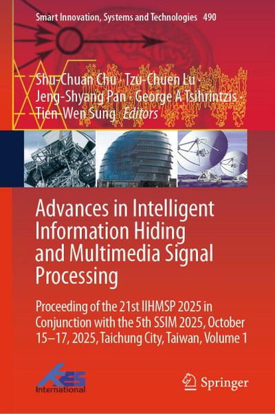 Advances in Intelligent Information Hiding and Multimedia Signal Processing