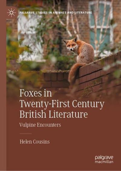 Foxes in Twenty-First Century British Literature