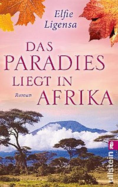 Das Paradies liegt in Afrika