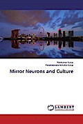 Mirror Neurons and Culture