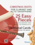 Christmas Duets for Clarinet and Alto Saxophone - 25 Easy Pieces for Beginners and Early Intermediate