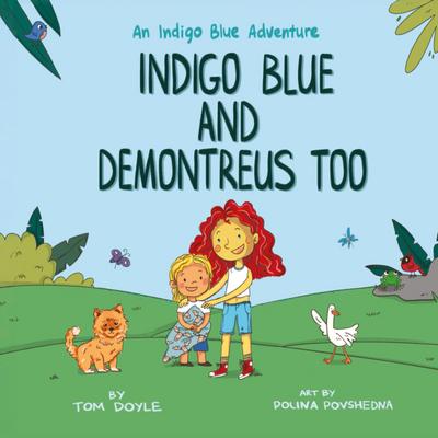 Indigo Blue and Demontreus Too