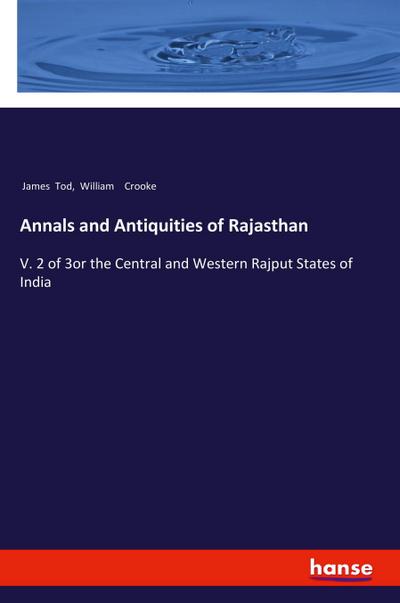 Annals and Antiquities of Rajasthan