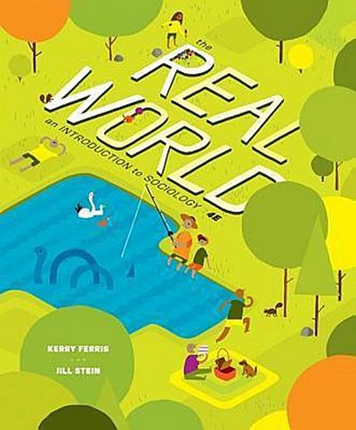 The Real World: An Introduction to Sociology