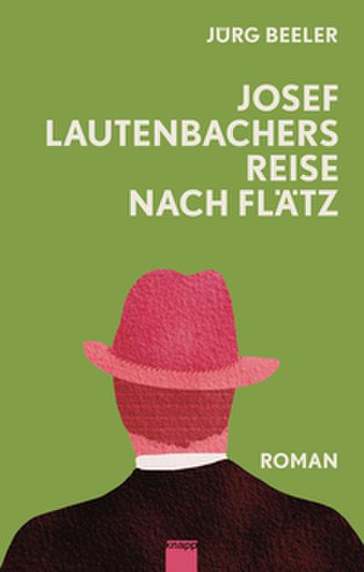Josef Lautenbachers Reise nach Flätz