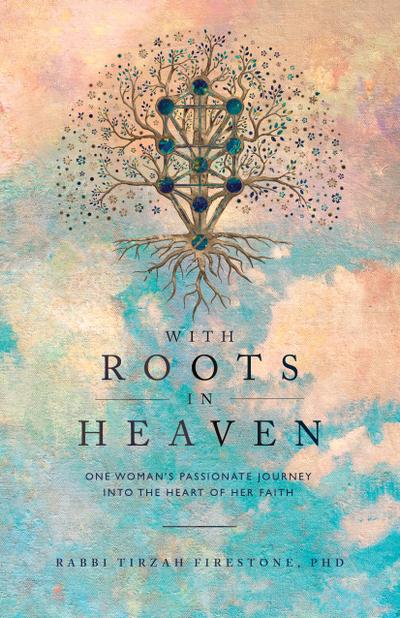 With Roots in Heaven