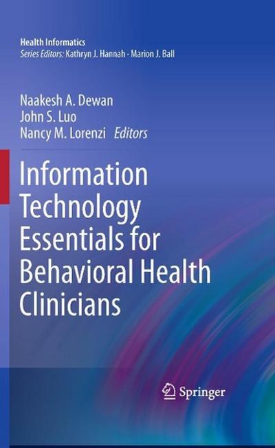 Information Technology Essentials for Behavioral Health Clinicians