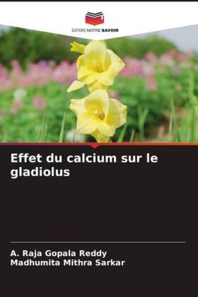 Effet du calcium sur le gladiolus