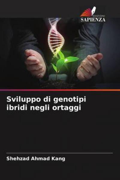 Sviluppo di genotipi ibridi negli ortaggi