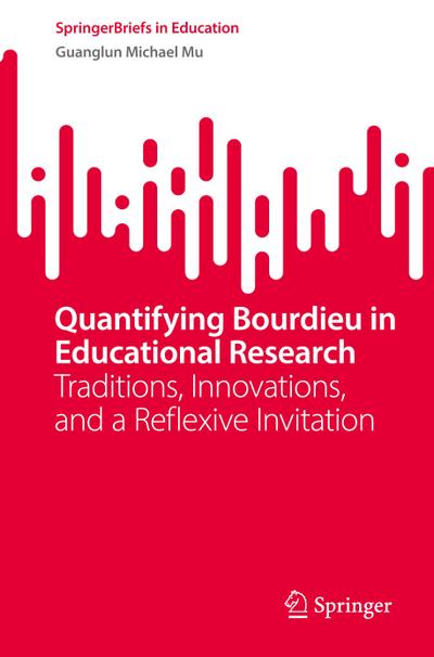 Quantifying Bourdieu in Educational Research