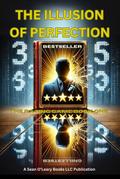 The Illusion Of Perfection (The Rating Game, #1)