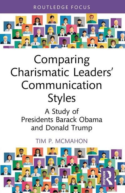 Comparing Charismatic Leaders’ Communication Styles