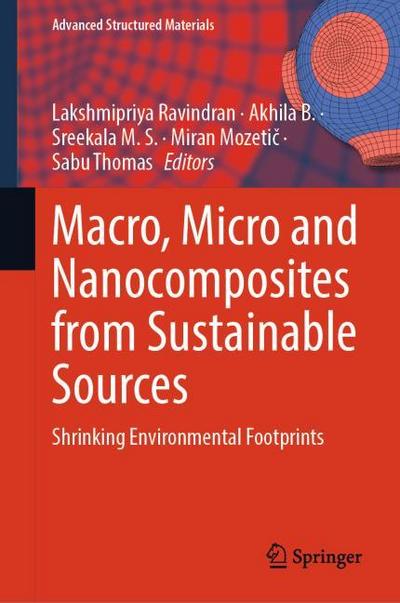 Macro, Micro and Nanocomposites from Sustainable Sources