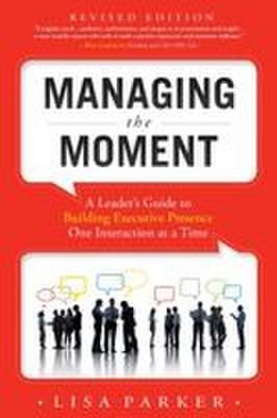 Managing the Moment (Revised 2022)