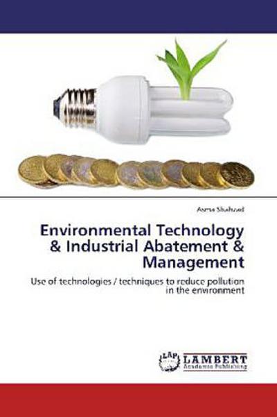Environmental Technology & Industrial Abatement & Management
