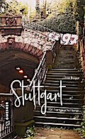Stuttgart für Fortgeschrittene