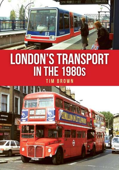 London’s Transport in the 1980s