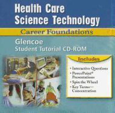 Health Care Science Technology: Career Foundations