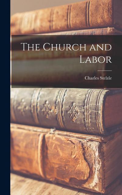 The Church and Labor