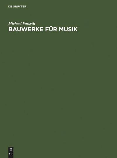 Bauwerke für Musik