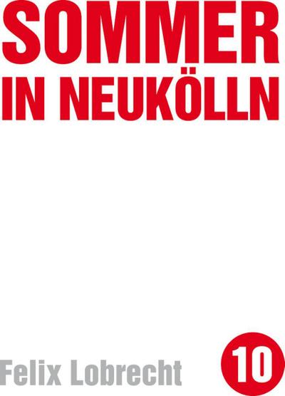 Sommer in Neukölln