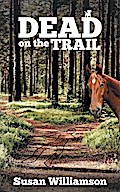 Dead on the Trail