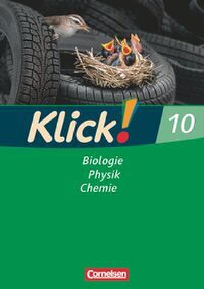 Klick! Biologie, Physik, Chemie - Ausgabe 2007 - Band 10