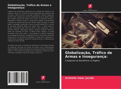 Globalização, Tráfico de Armas e Insegurança: