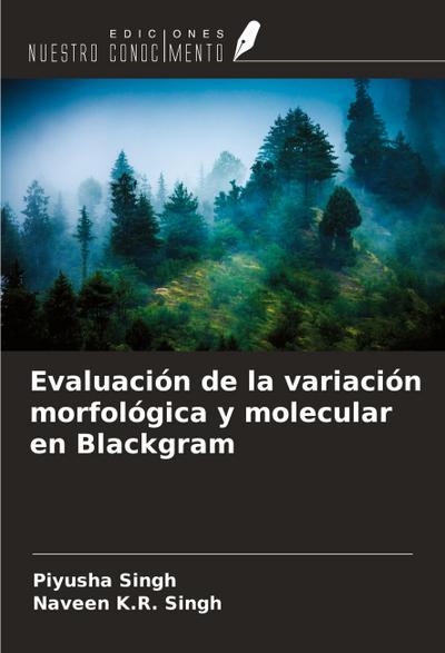 Evaluación de la variación morfológica y molecular en Blackgram
