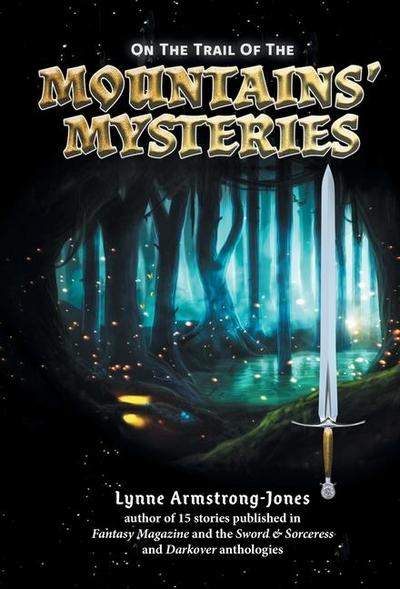 On the Trail of the Mountains’ Mysteries