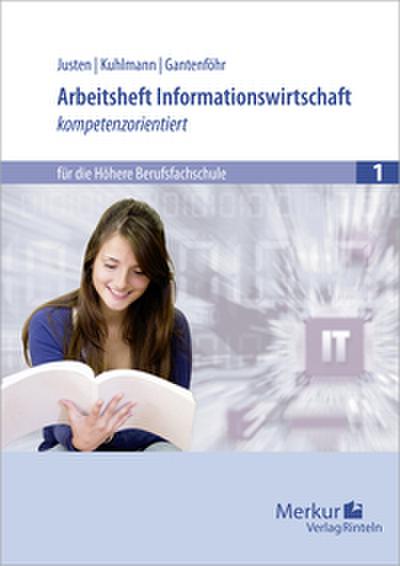 Arbeitsheft Informationswirtschaft - kompetenzorientiert