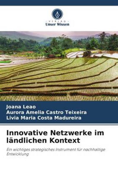 Innovative Netzwerke im ländlichen Kontext
