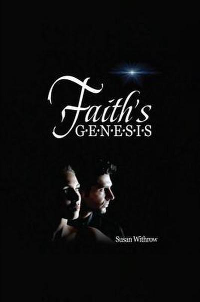Faith’s Genesis