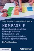 KOMPASS-F - Zürcher Kompetenztraining für Fortgesc