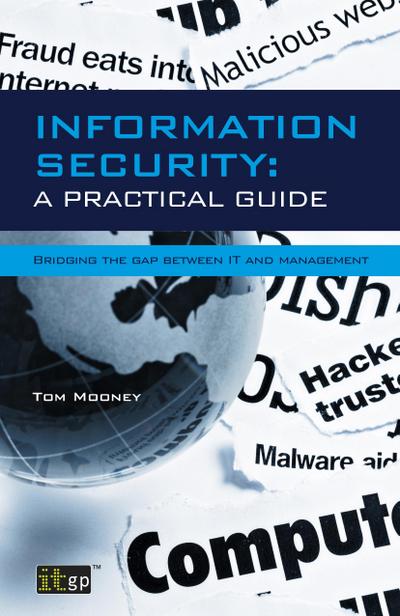Information Security A Practical Guide